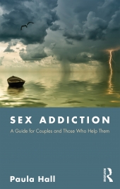 Sex Addiction - A Guide for Couples